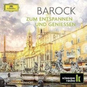 BAROCK - ZUM ENTSPANNEN UND GENIEßEN