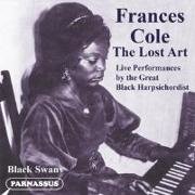 The Lost Art of Frances Cole-Live Performances