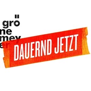 Dauernd Jetzt (2LP)