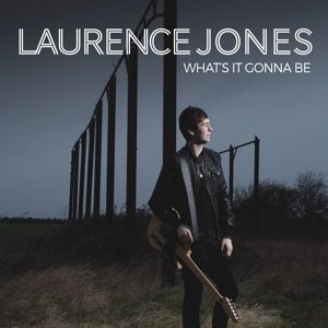 Jones,Laurence-What's It Gonna Be