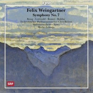 WEINGARTNER Felix: Sinfonie Nr7 op88 in C-Dur fuer Solisten, Chor, Or - Maya Boog (Sopran), Franziska Gottwald