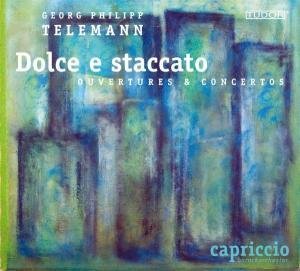 Dolce e staccato - Ouvertures & Concertos