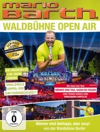 Waldbühne Open Air: Männer sind bekloppt, aber sex