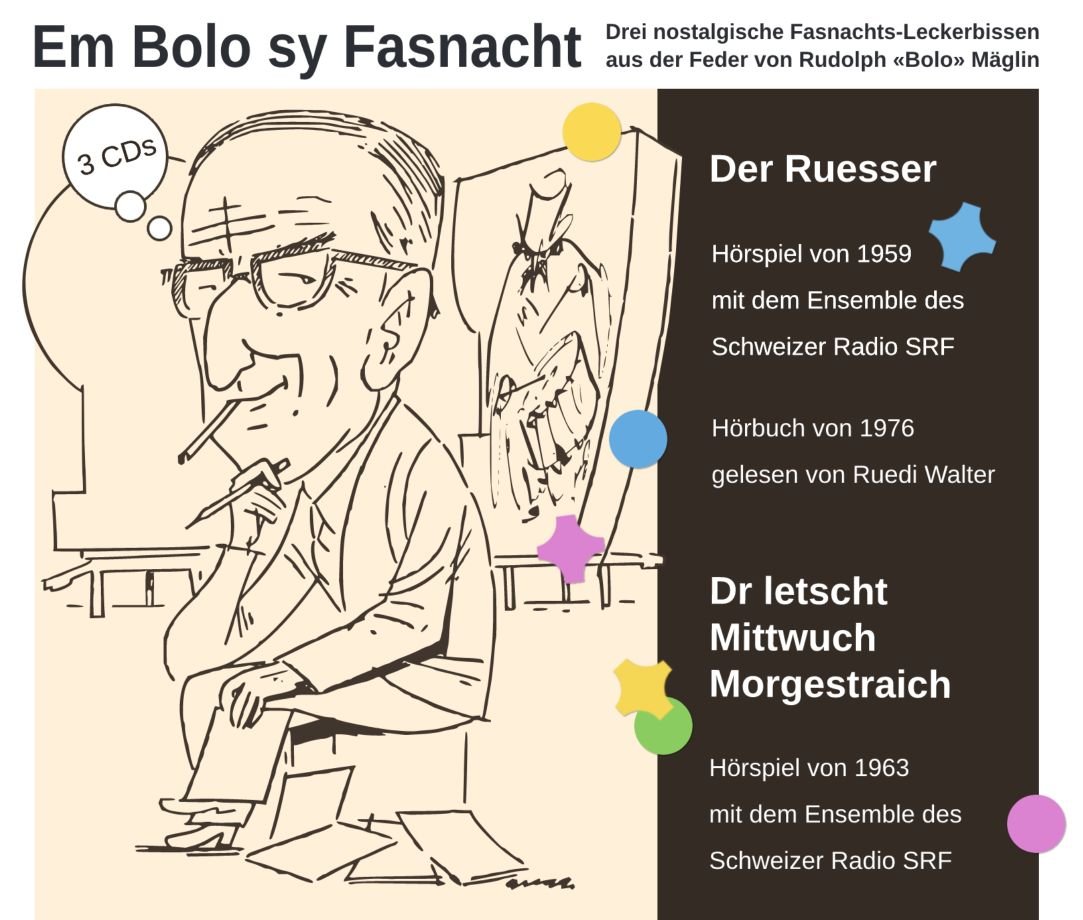 Em Bolo sy Fasnacht; Dr Ruesser, Dr letscht Mittwuch Morgestraich, Hörspiele, 3-CD-Box (HMP 2212/1-3)