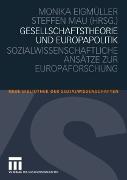 Gesellschaftstheorie und Europapolitik