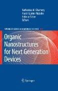 Organic Nanostructures for Next Generation Devices