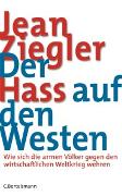 Der Hass auf den Westen