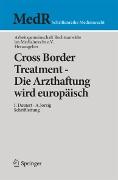 Cross Border Treatment - Die Arzthaftung wird europäisch