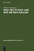 Was Texte sind und wie sie sein sollen