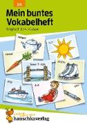 Mein buntes Vokabelheft. Englisch 3./4. Klasse