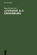 Literatur als Erinnerung