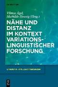 Nähe und Distanz im Kontext variationslinguistischer Forschung