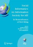 Social Informatics: An Information Society for All? In Remembrance of Rob Kling