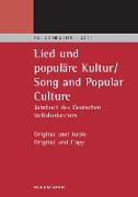 'Lied und populäre Kultur - Song and Popular Culture 56 (2011). Jahrbuch des Deutschen Volksliedarchivs Freiburg56. Jahrgang - 2011. Original und Kopie - Original and Copy'