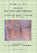 Reisen mit hörendem Herzen nach PAESTUM nach FLORENZ nach PATMOS nach JERUSALEM Aufzeichnungen aus den Jahren 1957, 1958, 1959 und 1960