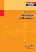 Merowinger und Karolinger