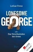 Lonesome George oder Das Verschwinden der Arten