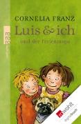 Luis & ich und der Ferienmops