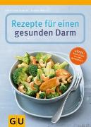 Rezepte für einen gesunden Darm