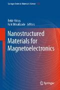 Nanostructured Materials for Magnetoelectronics