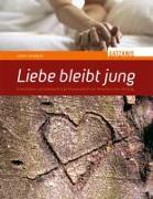 Liebe bleibt jung