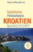 Nützliche Reisetipps Kroatien