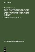 Die Ontotheologie des vorkritischen Kant