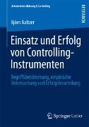 Einsatz und Erfolg von Controlling-Instrumenten