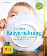 Die neue Babyernährung