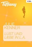 Lust und Liebe in L.A