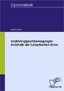 Unabhängigkeitsbewegungen innerhalb der Europäischen Union