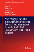 Proceedings of the 2013 International Conference on Electrical and Information Technologies for Rail Transportation (EITRT2013)-Volume I