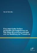 Eine empirische Analyse politischer Stellungnahmen zur Fair-Value-Bilanzierung während und im Nachklang der Finanzkrise