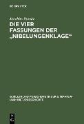 Die vier Fassungen der 'Nibelungenklage'