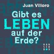 Gibt es Leben auf der Erde?