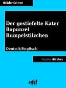 Der gestiefelte Kater - Rapunzel - Rumpelstilzchen