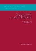 Serben und Deutsche im 20. Jahrhundert - im Schatten offizieller Politik