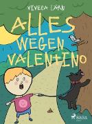 Alles wegen Valentino