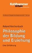 Philosophie der Bildung und Erziehung