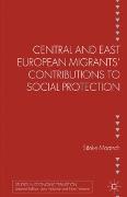 Central and East European Migrants' Contributions to Social Protection