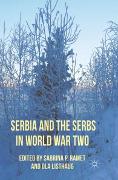 Serbia and the Serbs in World War Two