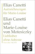 Aufzeichnungen für Marie-Louise UND Liebhaber ohne Adresse