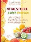 Vitalstoffe gezielt einsetzen