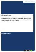 Evaluation of Hash Functions for Multipoint Sampling in IP Networks