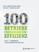 100 Betriebe für Ressourceneffizienz - Band 1