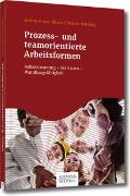 Prozess- und teamorientierte Arbeitsformen