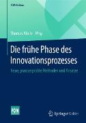 Die frühe Phase des Innovationsprozesses