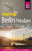 Reise Know-How Reiseführer Berlin mit Potsdam (CityTrip PLUS)