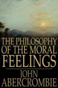 Philosophy of the Moral Feelings