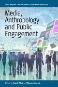 Media, Anthropology and Public Engagement